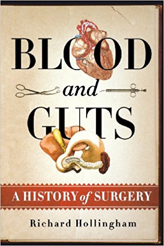 Best books for college student medical majors: Blood and Guts by Richard Hollingham