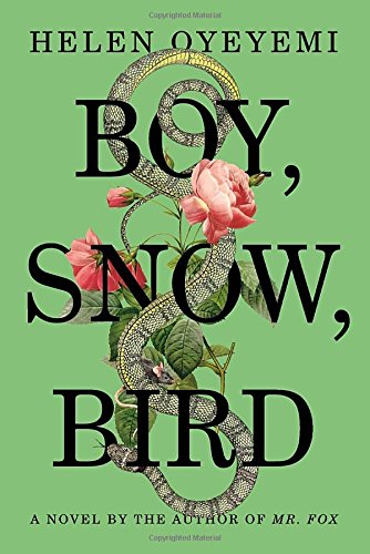 Boy, Snow, Bird by Helen Oyeyemi book cover