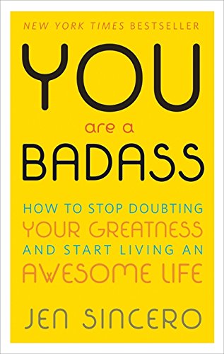 Books to read when you don't have time to read: You Are a Badass by Jen Sincero