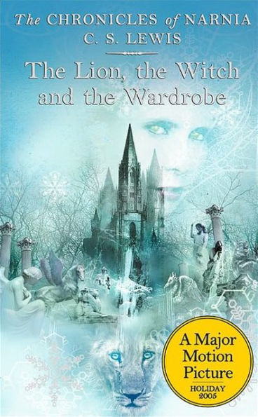 The Lion the Witch and the Wardrobe book cover