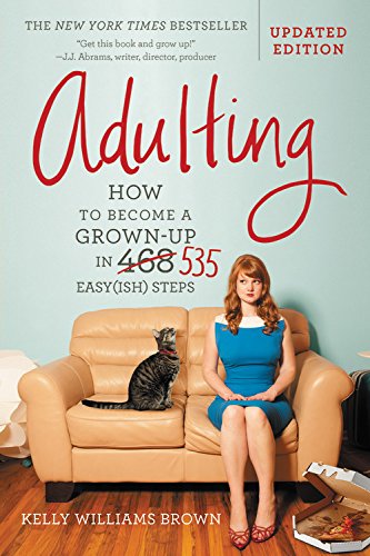 Adulting by Kelly Williams Brown