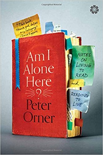 Am I Alone Here? by Peter Orner