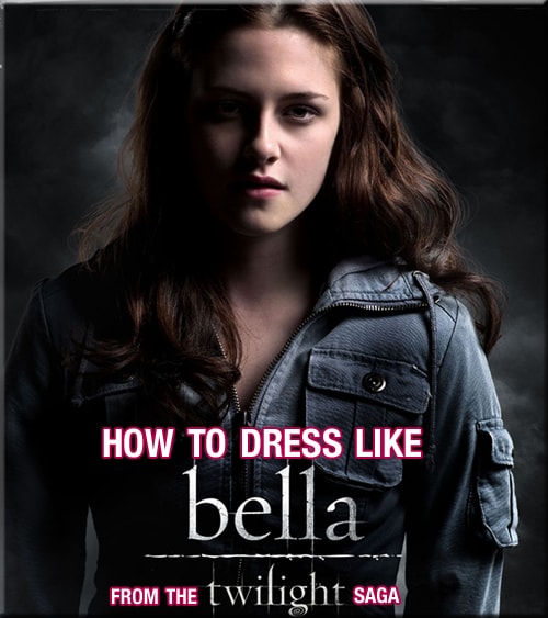 Twilight Fashion: How to dress like Bella Swan