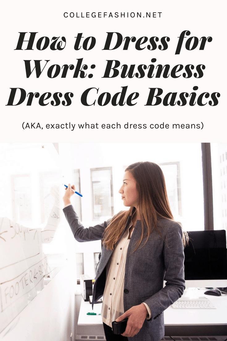 How to Dress Professionally: Business Dress Code Basics - College Fashion