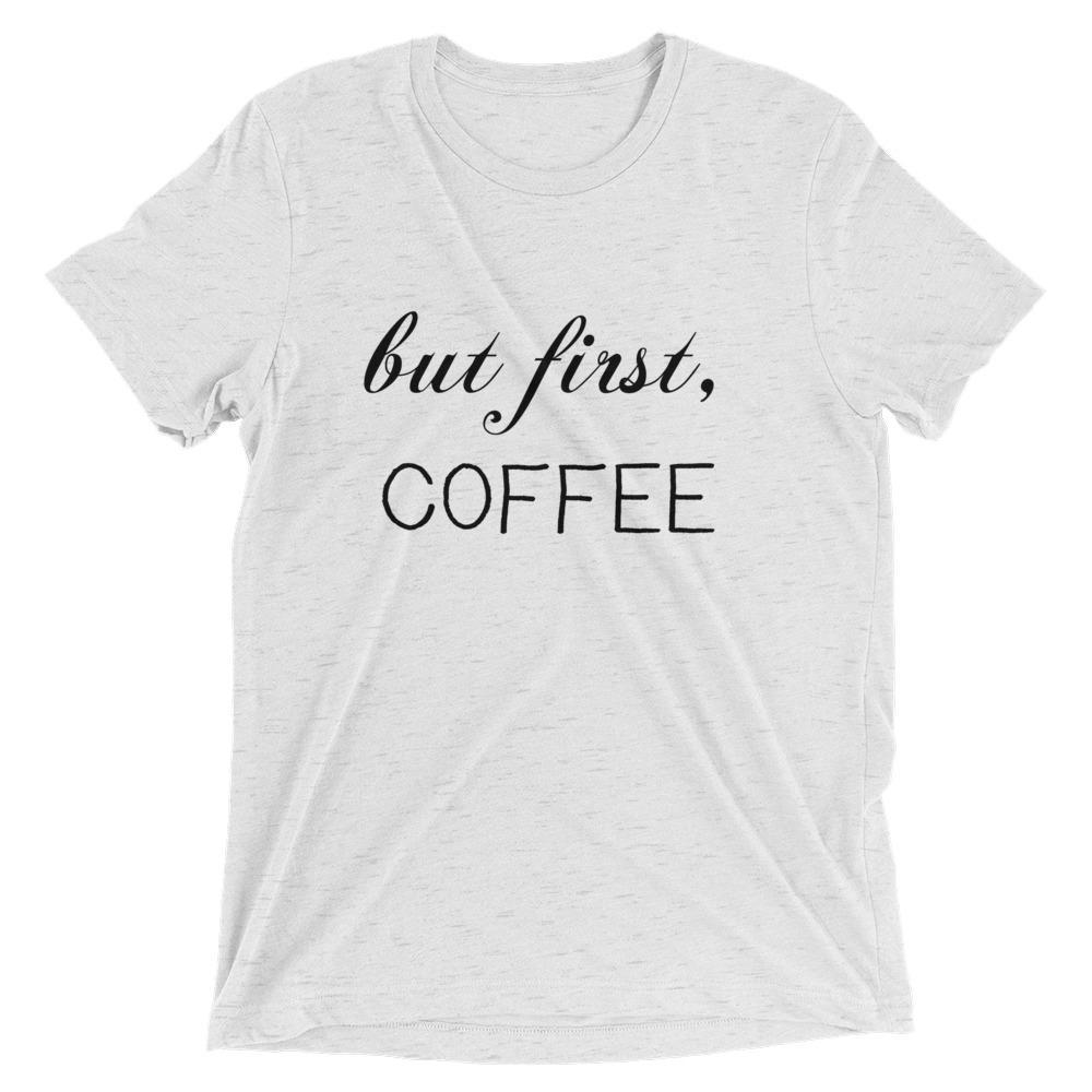 But first coffee tee