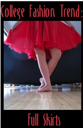 College Fashion Trend: Full Skirts