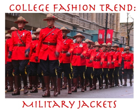 College Fashion Trend: Military Jackets