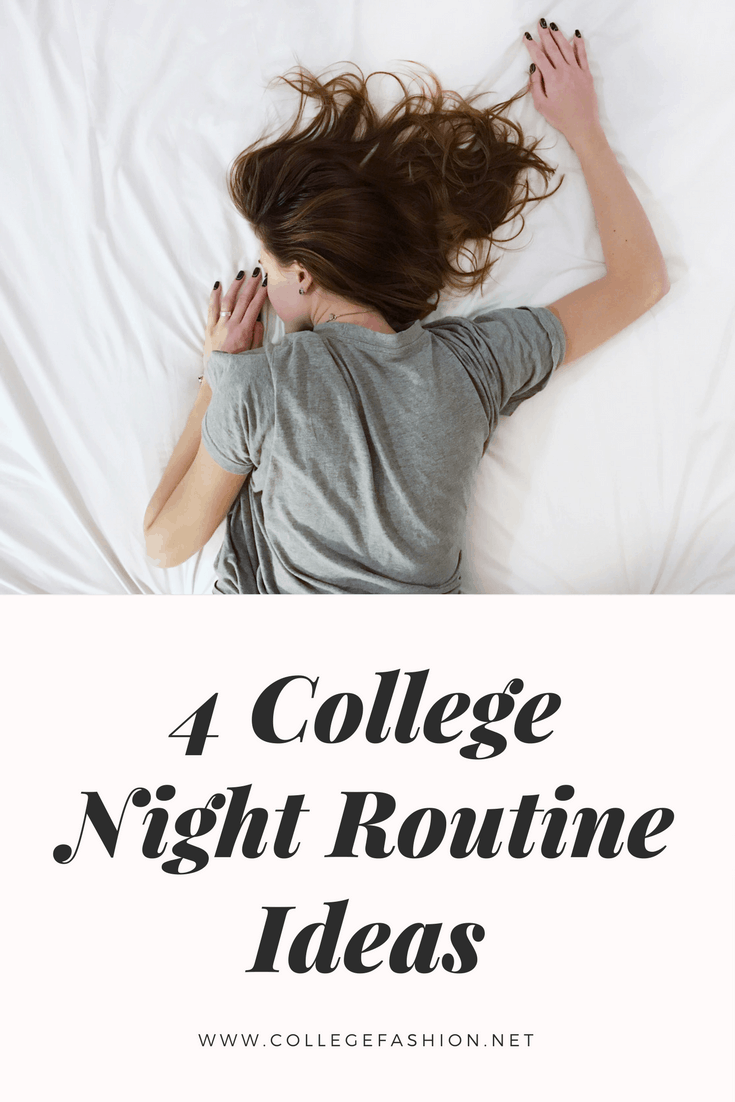 College night routine ideas