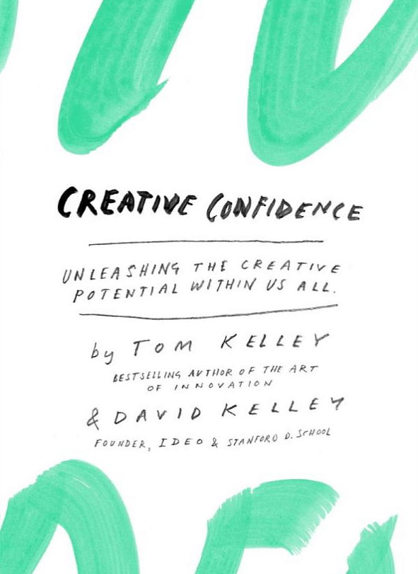 Creative confidence by Tom Kelley