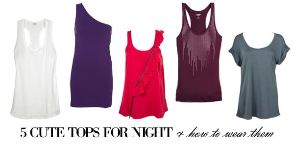 Back to school shopping: cute tops for night and how to wear them