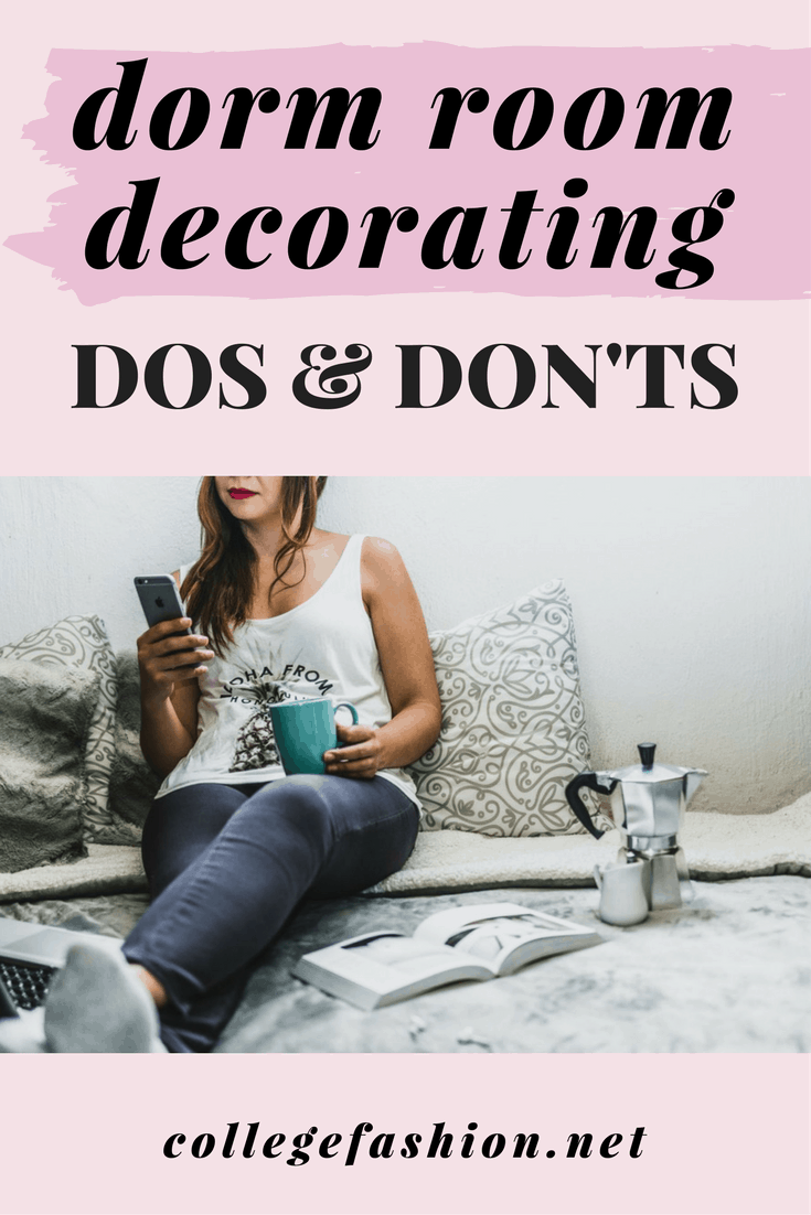 Dorm room decorating dos and don'ts