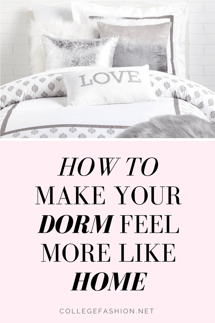 How to Make Your Dorm Feel More Like Home: Dorm room decorating tips