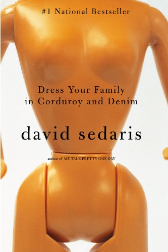 Dress your family in corduroy and denim by david sedaris