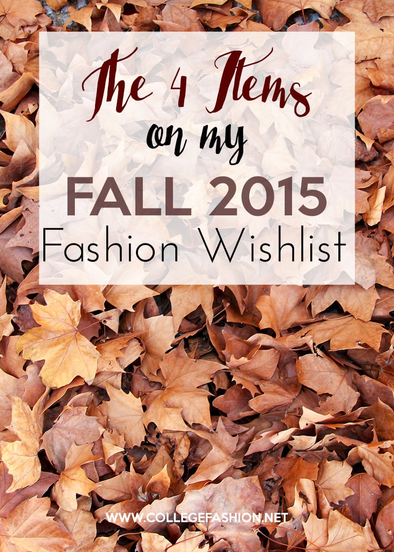 My Fall 2015 fashion wishlist