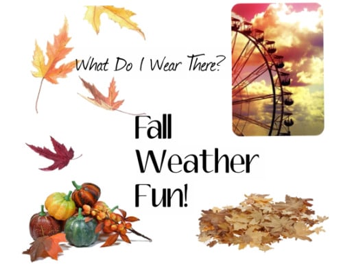 What do I wear there? Fall weather