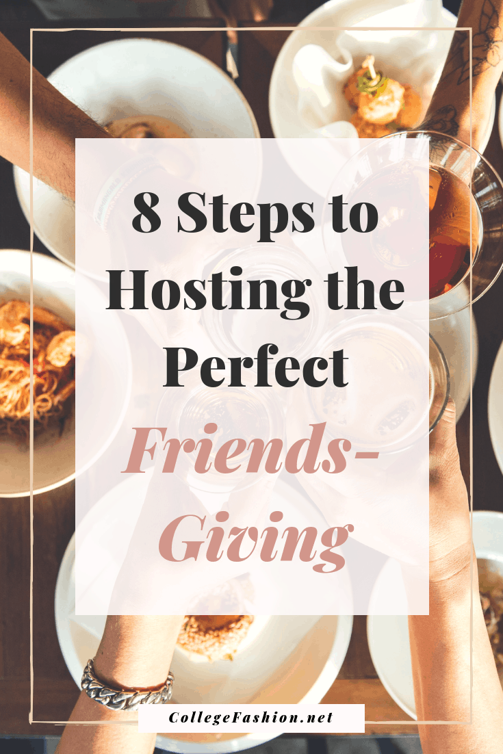 Friendsgiving tips: 8 steps to hosting the perfect Friendsgiving - how to host a friendsgiving