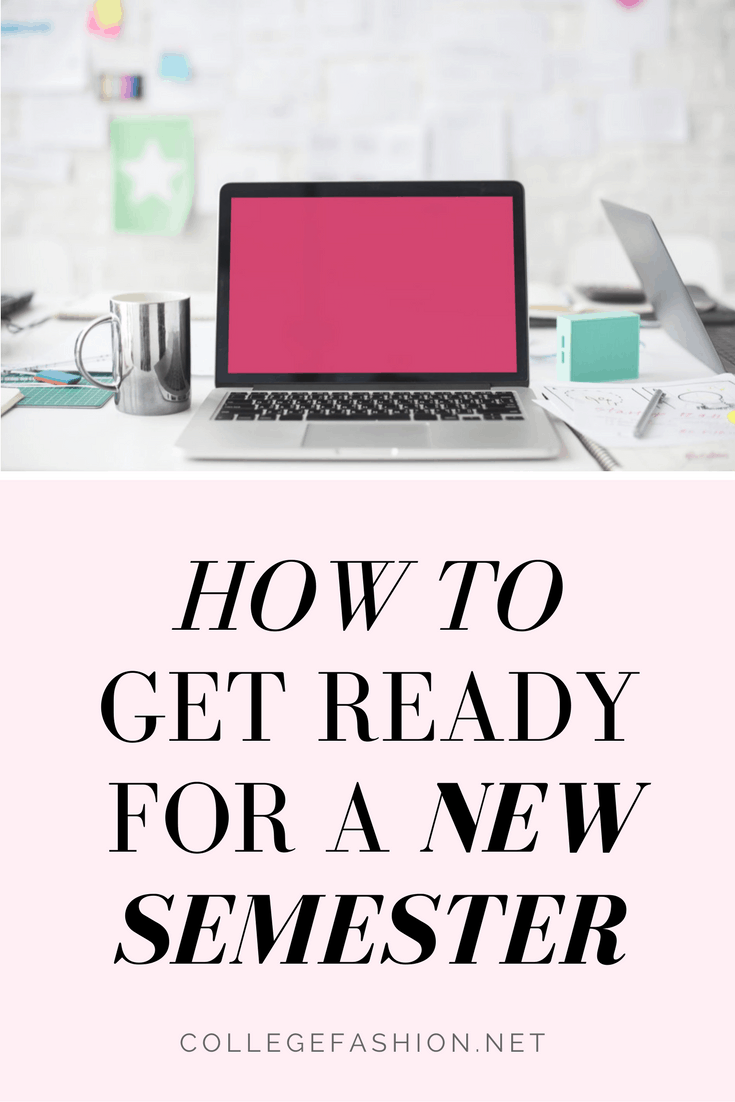 How to get ready for a new semester