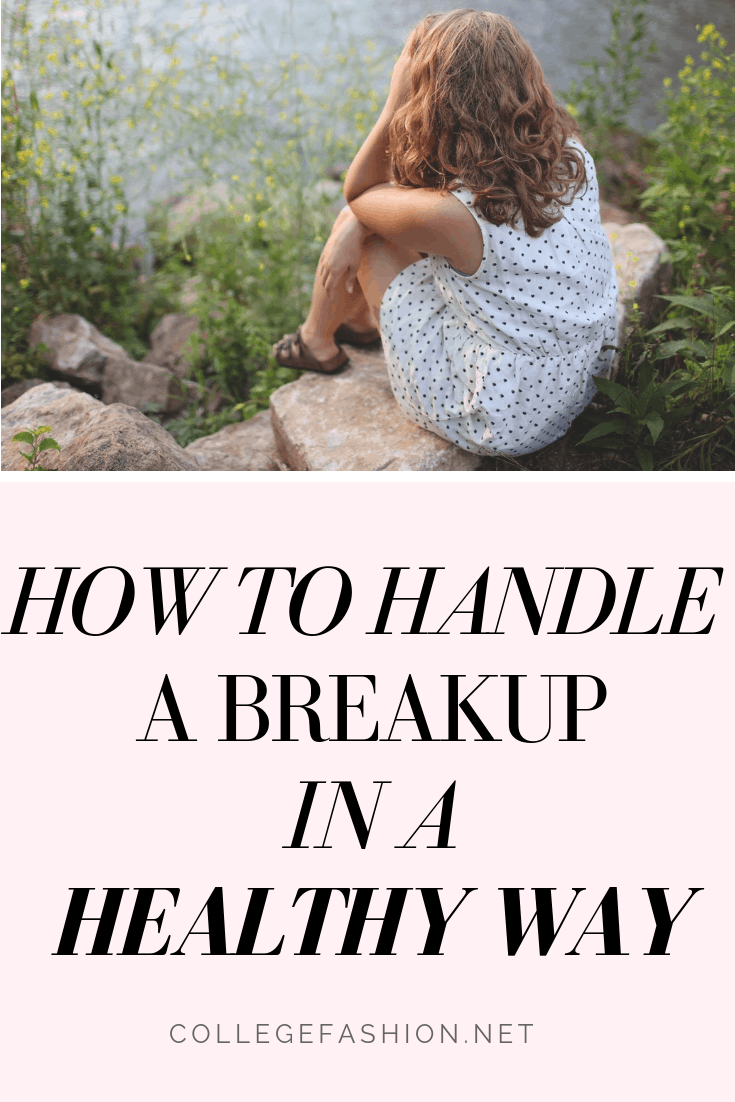 How to handle a breakup in a healthy way