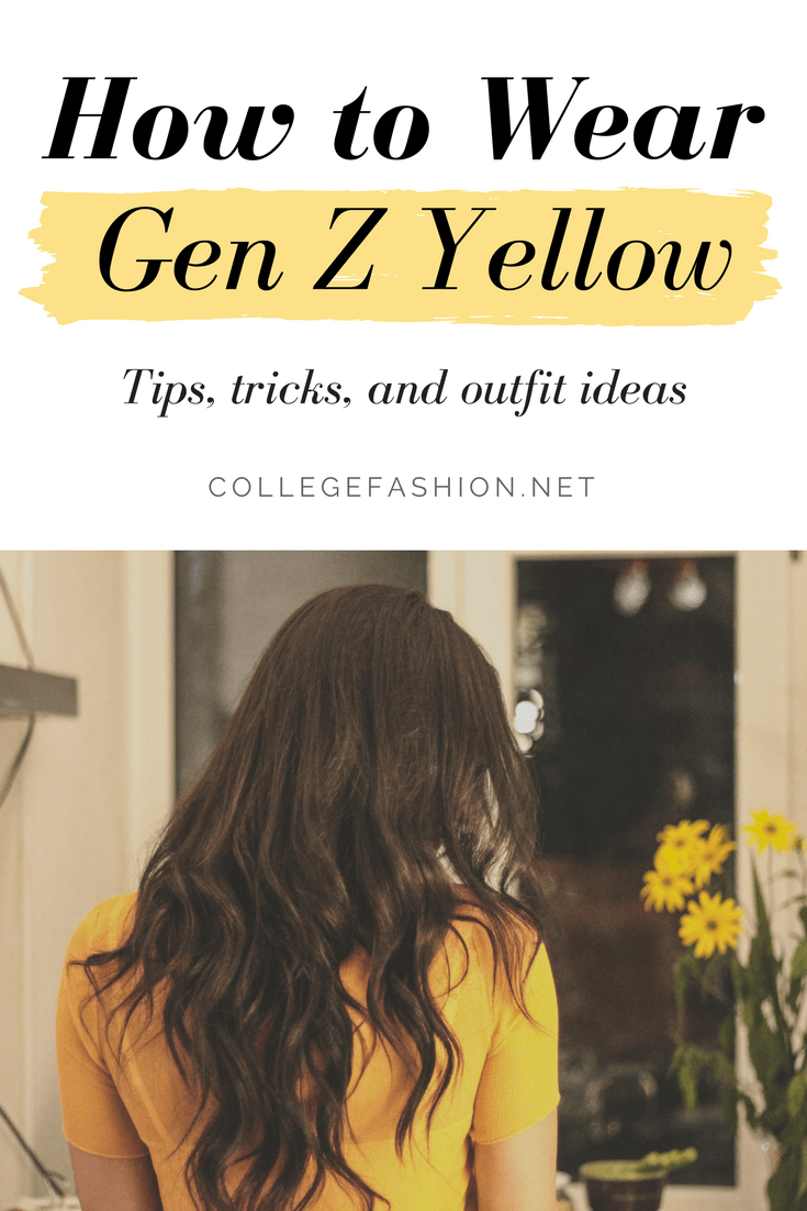 How to Wear Gen Z Yellow