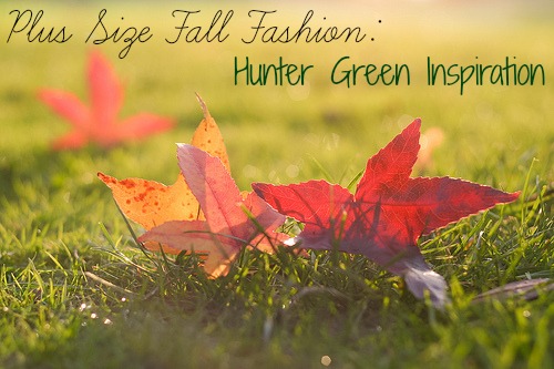 Hunter green fashion