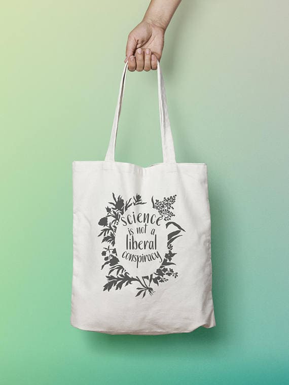 Science is Not a Liberal Conspiracy tote bag