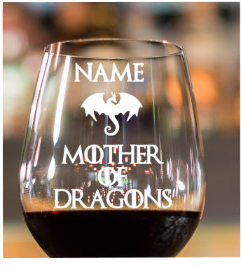 personalized mother of dragons wine glass