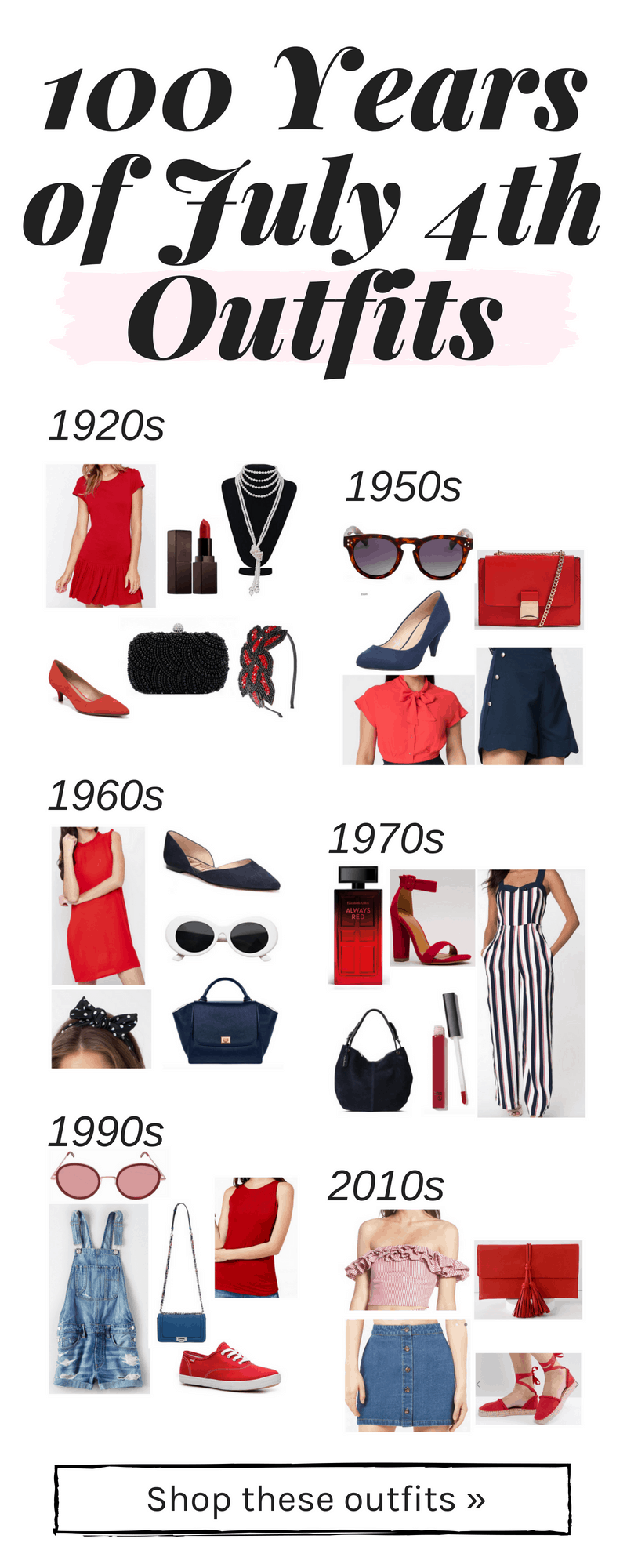 100 years of 4th of july outfits: Cute Independence Day outfits from the 1950s, 1920s, 1970s, 1990s, 2010s