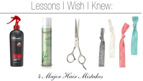 Lessons I Wish I Knew... Hair mistakes