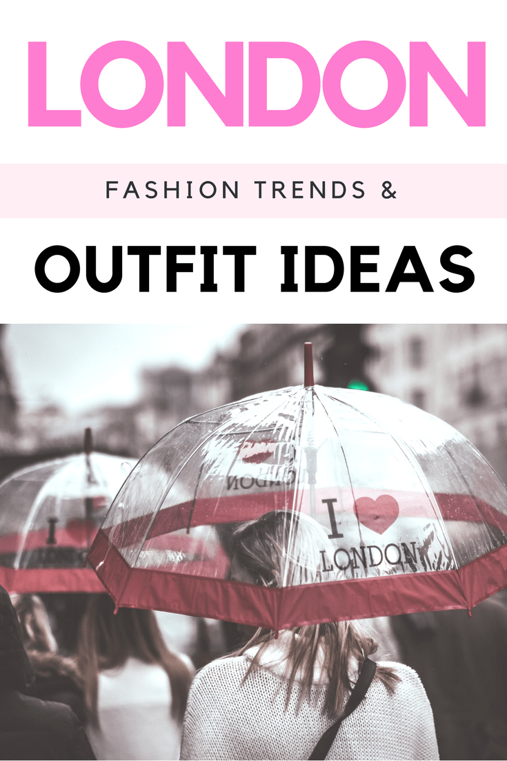 London fashion trends and outfit ideas. Wondering what to wear in London? Here's what women are wearing in the UK right now.