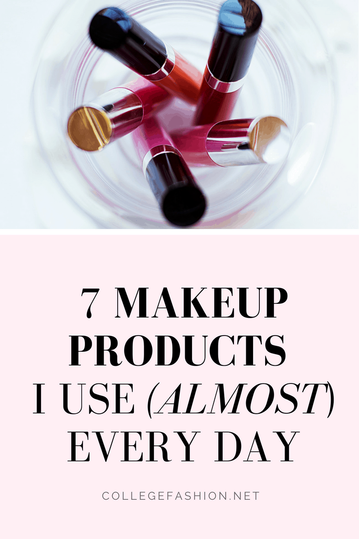 7 makeup products I use almost every day - my favorite makeup for everyday wear