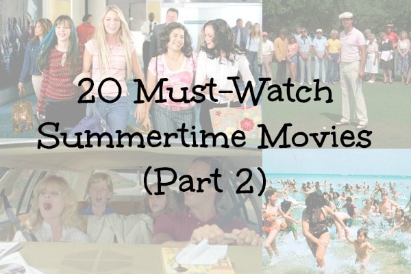 Must watch summer movies part 2