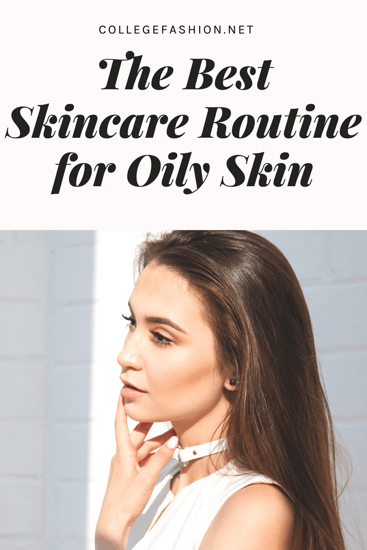 The best skincare routine for oily skin - favorite oily skin products from cleansers to moisturizers and serums