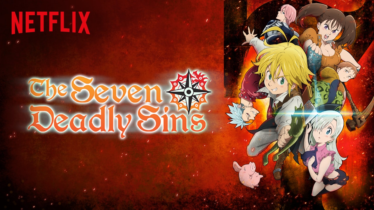 Seven Deadly Sins show on Netflix