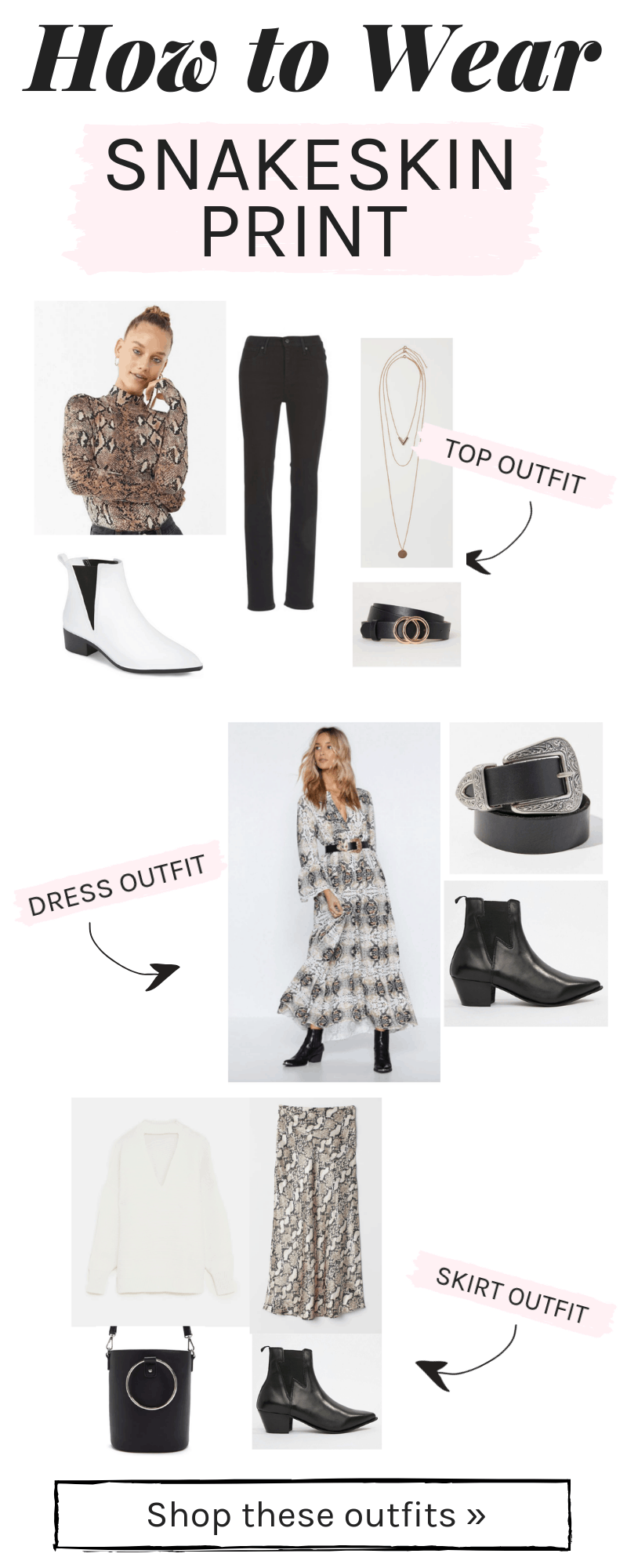 Snakeskin print outfits: How to wear snakeskin print in three different ways