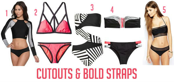 Cutouts & Bold Strap Swimsuits