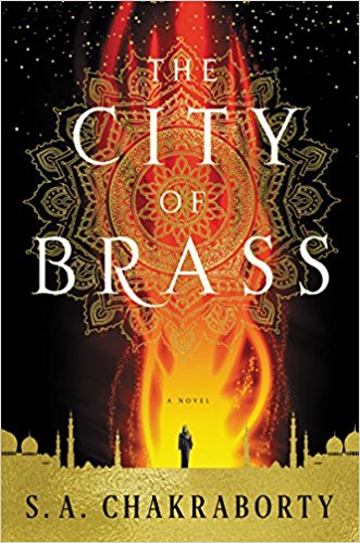 The City of Brass by S.A. Chakraborty