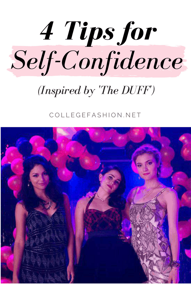 Top 4 self confidence tips inspired by The DUFF