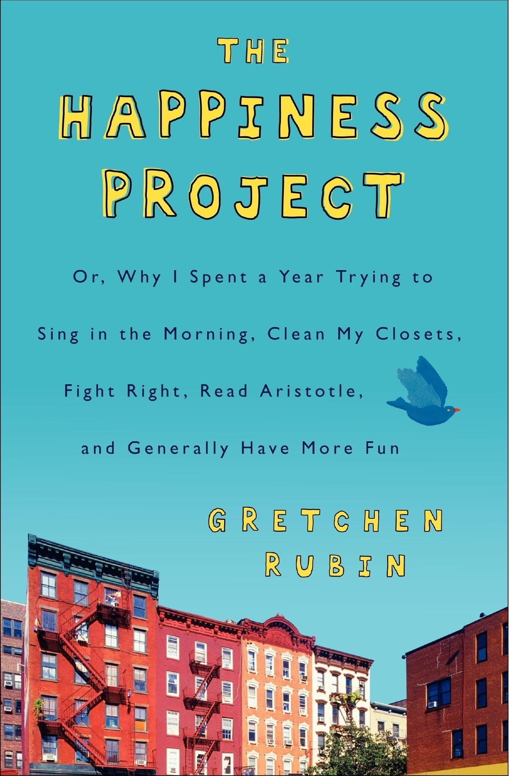 The Happiness Project by Gretchen Rubin