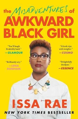 The misadventures of Awkward Black Girl