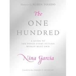 The One Hundred, a book by Nina Garcia
