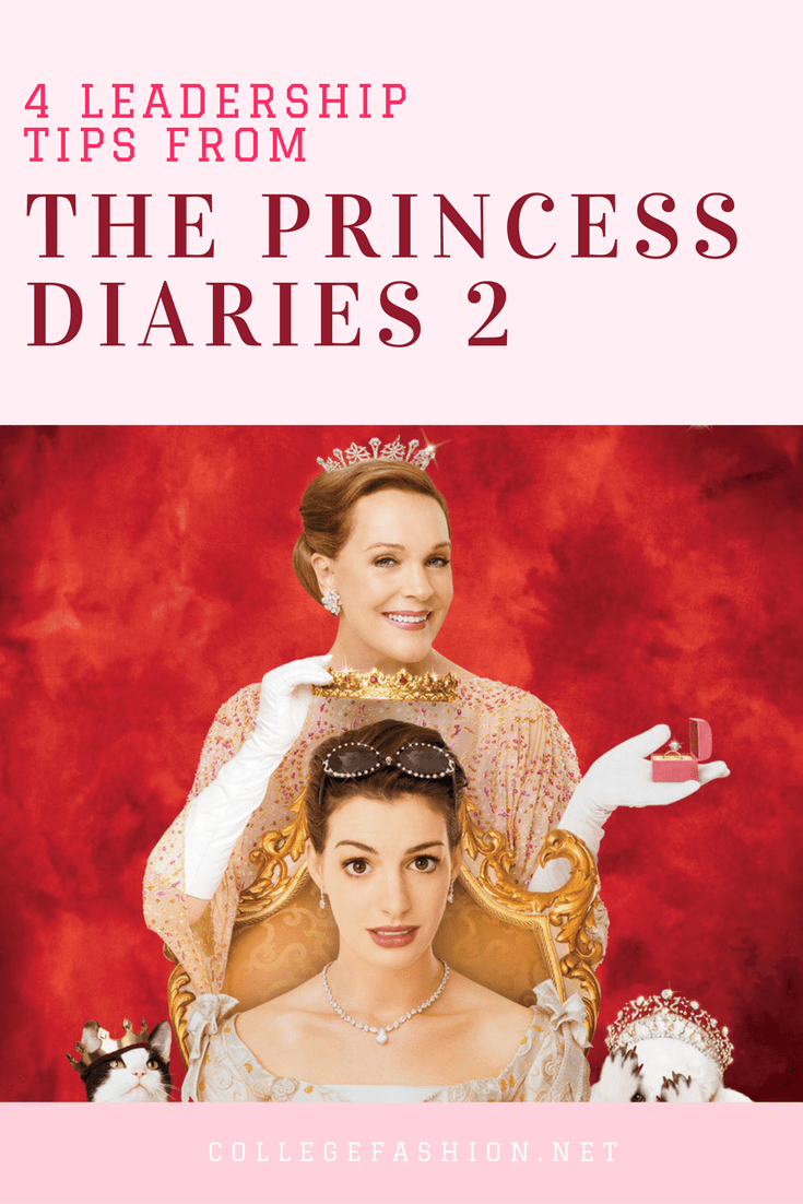 Leadership tips we learned from The Princess Diaries 2