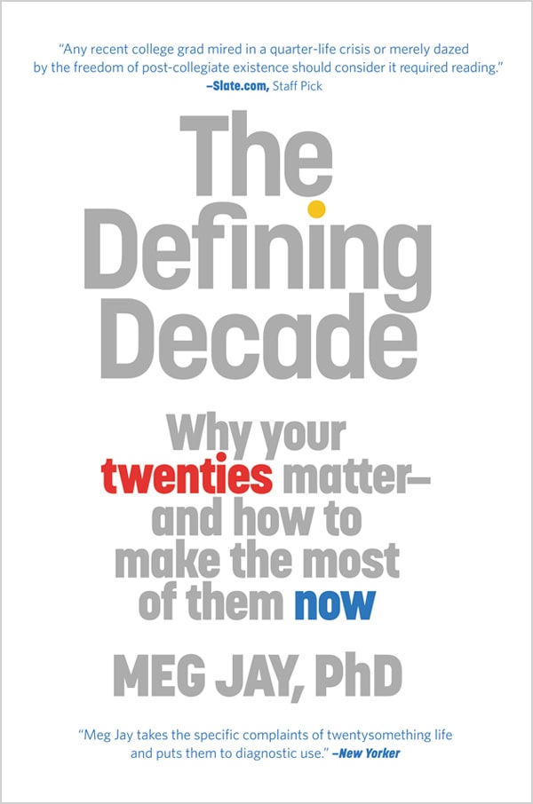 The Defining Decade by Meg Jay