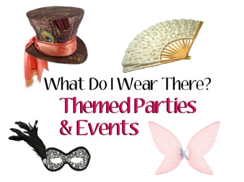 What do I wear to theme parties and events