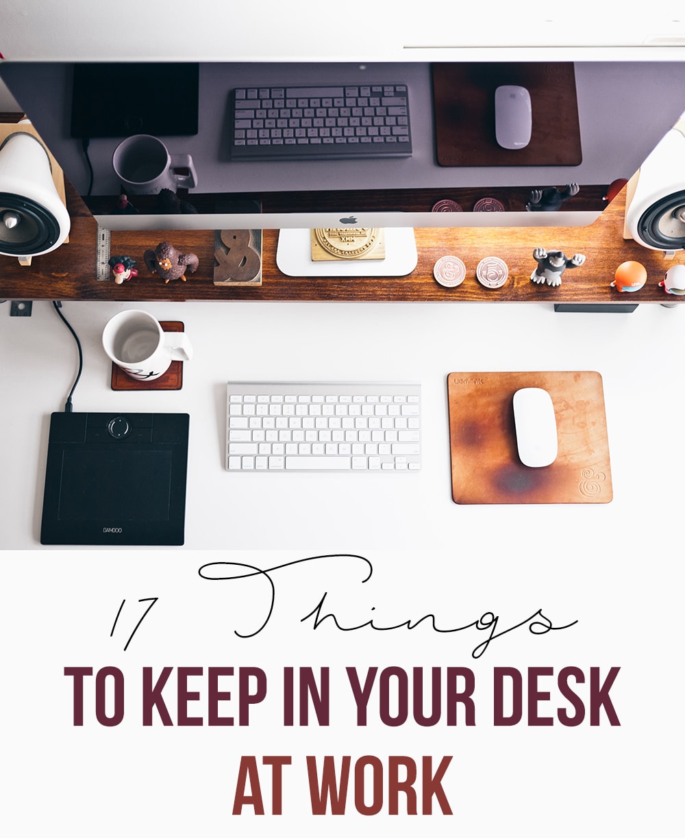 Things Everyone Should Have on Their Desk