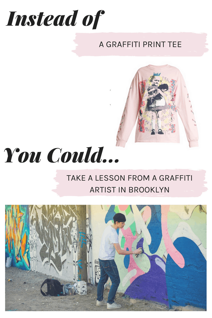 Tinggly experience example: Instead of buying a graffiti print tee, you could take a lesson from a graffiti artist in Brooklyn