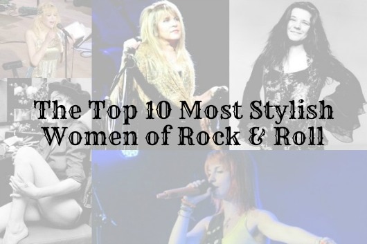 Top 10 most stylish women of rock and roll