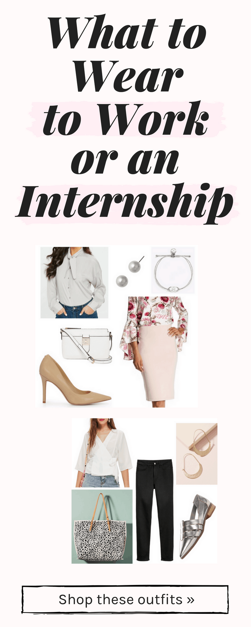 What to wear to work or an internship - outfit ideas and tips