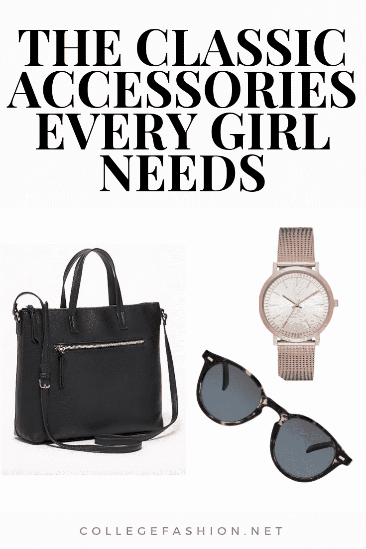 The classic accessories every girl needs in her closet for a classic and timeless style