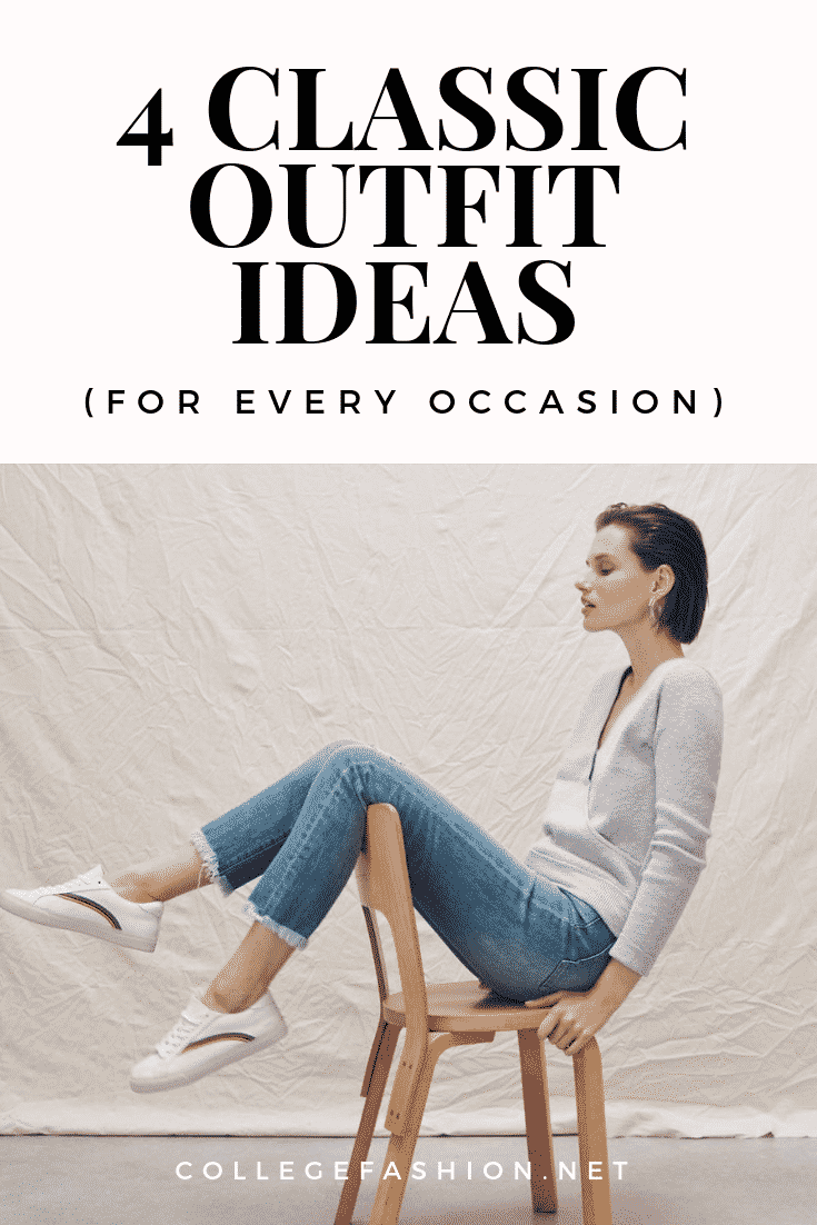 Classic outfit ideas for every occasion