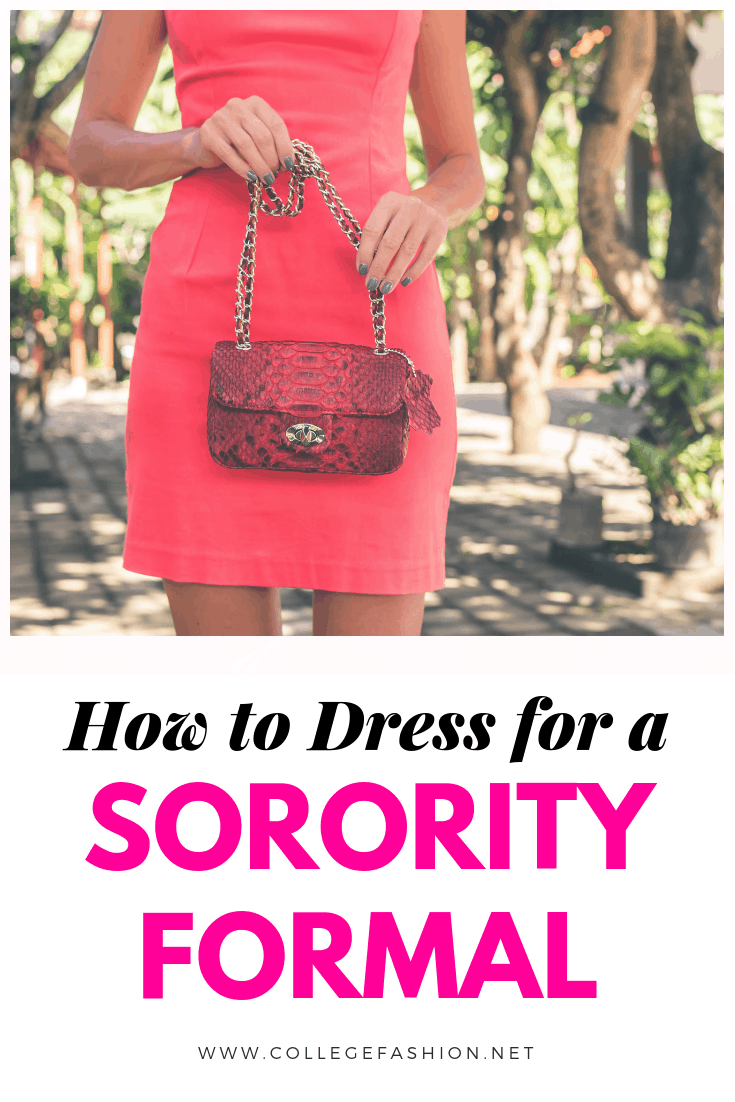 How to dress for a sorority formal - outfit ideas and tips for college formals and semi formal dress codes